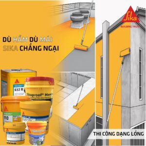 Sửa Nhà Chống Thấm Triệt Để Bền Vững Bằng Sika