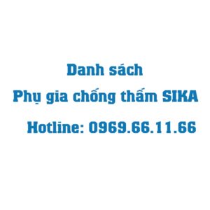 Danh sách phụ gia bê tông Sika