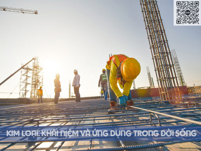 Ứng dụng của kim loại trong xây dựng