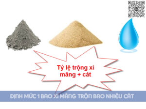 Định mức 1 Bao Xi Măng Trộn Bao Nhiêu Cát