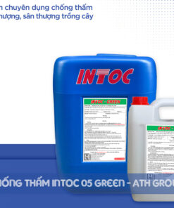INTOC 05 GREEN | Chất Chống Thẩm Thấu Cho Sân Vườn