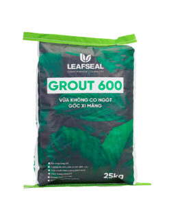 LeafSeal Grout 600 | Vữa rót gốc xi măng, bù co ngót mác 600
